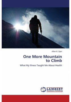 One More Mountain   to Climb
