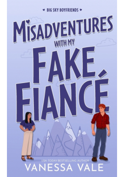 Misadventures With My Fake Fiancé