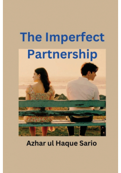 The Imperfect Partnership