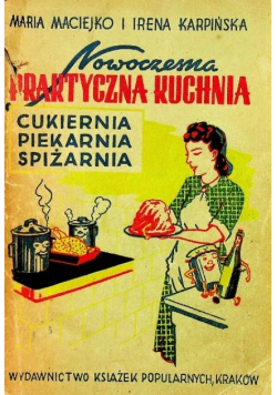 Nowoczesna praktyczna kuchnia 1949 r.