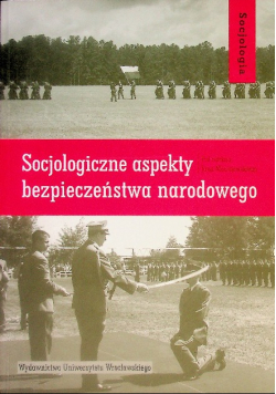Socjologiczne aspekty bezpieczeństwa narodowego