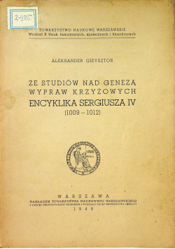 Ze studiów nad genezą wypraw krzyżowych Encyklika Sergiusza IV 1948 r.