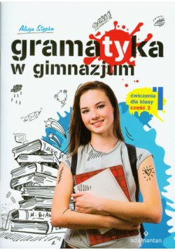 Gramatyka w gimnazjum 1 Ćwiczenia część 2
