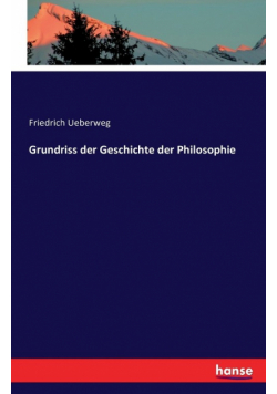 Grundriss der Geschichte der Philosophie