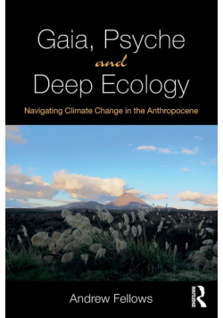 Gaia, Psyche and Deep Ecology