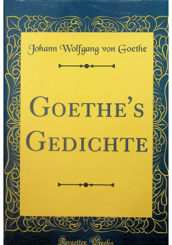 Gorthrs Gedichte reprint z 1868 r