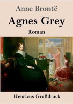 Agnes Grey (Großdruck)