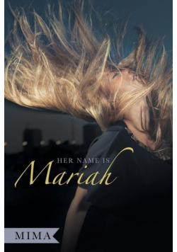 Her Name is Mariah