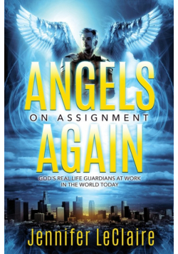 Angels on Assignment Again