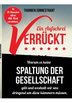 Verrückt - ein Aufschrei