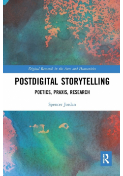 Postdigital Storytelling