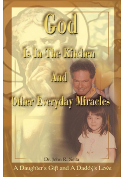 God is in the Kitchen and Other Everyday Miracles