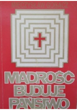 Mądrość buduje państwo