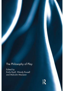The Philosophy of Play