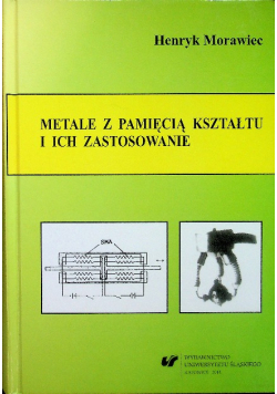 Metale z pamięcią kształtu i ich zastosowanie