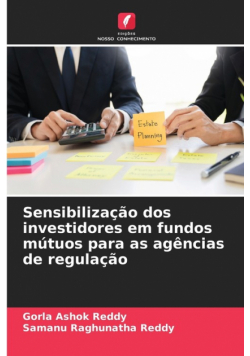 Sensibilização dos investidores em fundos mútuos para as agências de regulação