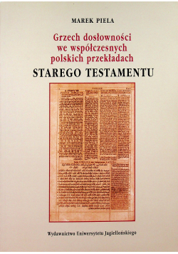 Grzech dosłowności we współczesnych polskich przekładach Starego Testamentu