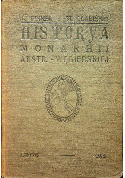 Histotya monarchii Austrycko - Węgierskiej 1915 r.