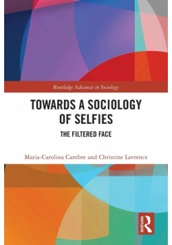 Towards a Sociology of Selfies