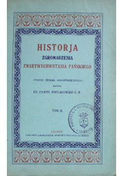 Historia zgromadzenia zmartwychwstania Pańskiego Tom 2, 1893 r.