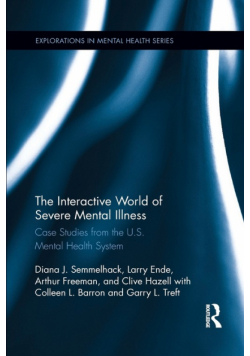 The Interactive World of Severe Mental Illness