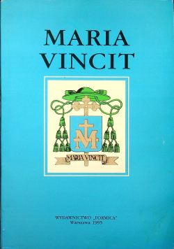 Maria Vincit
