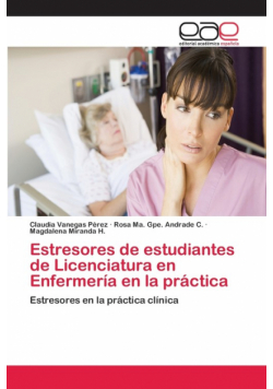 Estresores de estudiantes de Licenciatura en Enfermería en la práctica