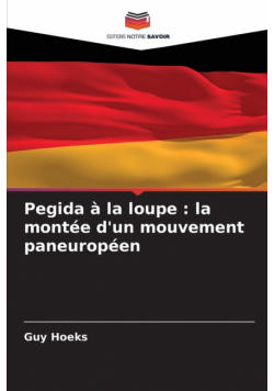 Pegida à la loupe