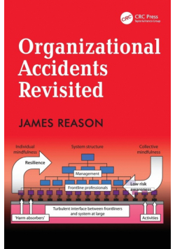 Organizational Accidents Revisited