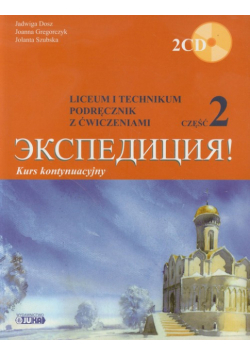 Ekspedycja część 2 Język rosyjski Podręcznik z ćwiczeniami + 2CD