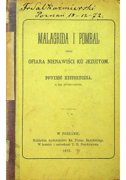 Malagrida i pombal Czyli ofiara nienawiści ku Jezuitom 1872 r.