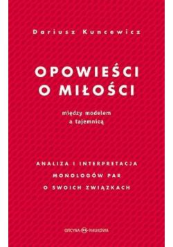 Opowieści o miłości. Między modelem a tajemnicą