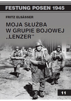 Moja służba w grupie bojowej Lenzer