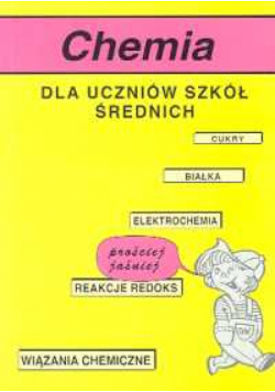 Chemia dla uczniów szkół średnich
