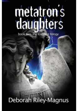 Metatron's Daughters