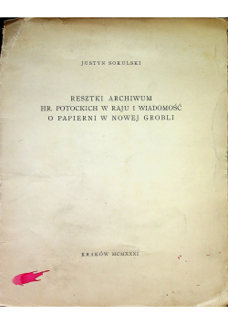 Resztki archiwum hr Potockich w raju 1931r