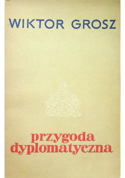 Przygoda dyplomatyczna