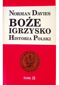 Boże igrzysko. Historia polski