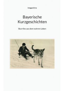 Bayerische Kurzgeschichten