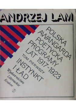 Polska awangarda poetycka programy lat 1917 1923  Tom I