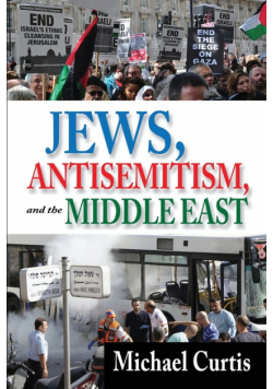 Jews, Antisemitism, and the Middle East