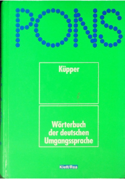 Pons Wörterbuch der deutschen Umgangssprache.