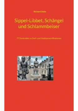 Sippel-Libbet, Schängel und Schlammbeiser