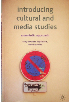Introducing Cultural and Media Studies A