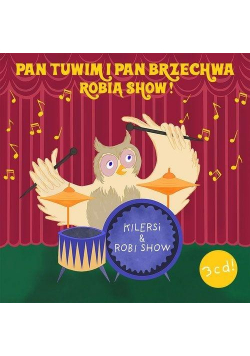 Pan Tuwim i Pan Brzechwa robią show CD