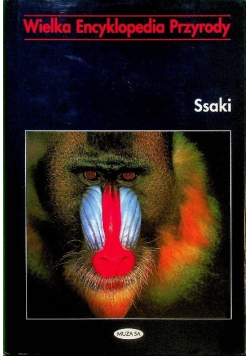 Wielka encyklopedia Przyrody Ssaki