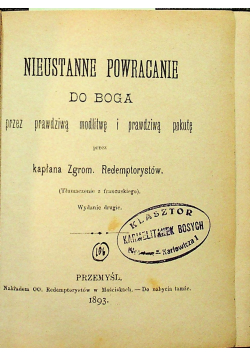 Nieustanne powracanie do Boga 1893 r