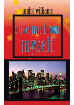 Save Me from Myself