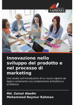 Innovazione nello sviluppo del prodotto e nel processo di marketing