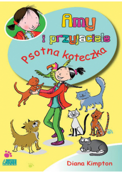 Kimpton Diana - Amy i przyjaciele Psotna koteczka